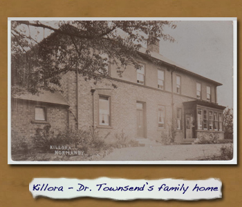 Killora - Dr. Townsend’s Family Home
- Click On This for Larger Image
       (Opens in New Tab)