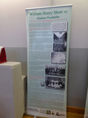 Photo 4  - 2018 Exhibition - Display: William Henry Short VC  Amateur Footballer 