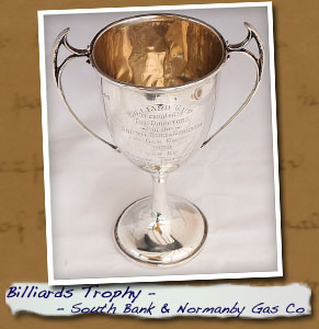 Billiards Trophy South Bank and Normanby Gas Co pic2
 - Click On This for Larger Image
       (Opens in New Window)
